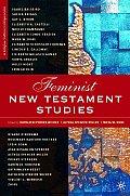 Feminist New Testament Studies: Global and Future Perspectives
