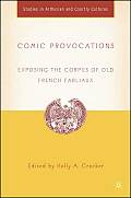 Comic Provocations: Exposing the Corpus of Old French Fabliaux