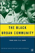 The Black Urban Community: From Dusk Till Dawn