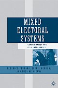 Mixed Electoral Systems: Contamination and Its Consequences