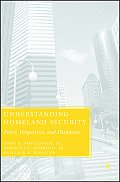 Understanding Homeland Security Policy Perspectives & Paradoxes