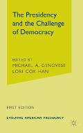 The Presidency and the Challenge of Democracy
