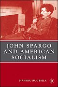 John Spargo and American Socialism