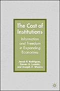 The Cost of Institutions: Information and Freedom in Expanding Economies