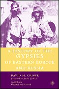 A History of the Gypsies of Eastern Europe and Russia
