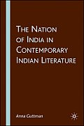 The Nation of India in Contemporary Indian Literature