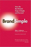 BrandSimple How the Best Brands Keep It Simple & Succeed
