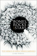 Bones Rocks & Stars The Science of When Things Happened