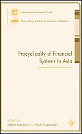 Procyclicality of Financial Systems in Asia:
