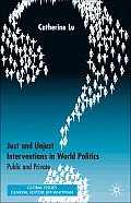 Just and Unjust Interventions in World Politics: Public and Private