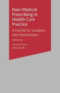 Non-Medical Prescribing in Healthcare Practice: A Toolkit for Students and Practitioners
