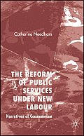The Reform of Public Services Under New Labour: Narratives of Consumerism