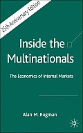 Inside the Multinationals 25th Anniversary Edition: The Economics of Internal Markets
