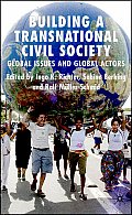 Building a Transnational Civil Society: Global Issues and Global Actors