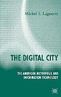 The Digital City: The American Metropolis and Information Technology