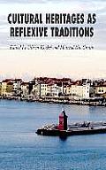 Cultural Heritages as Reflexive Traditions