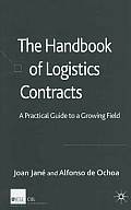 The Handbook of Logistics Contracts: A Practical Guide to a Growing Field