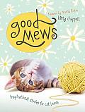 Good Mews Inspurrrational Stories for Cat Lovers