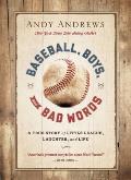 Baseball Boys & Bad Words