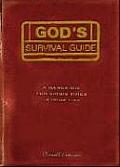 Gods Survival Guide A Handbook for Crisis Times in Your Life
