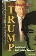 Donald Trump Profile of a Real Estate Tycoon