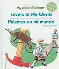 Levers in My World / Palancas En Mi Mundo