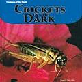 Crickets in the Dark