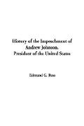 History Of The Impeachment Of Andrew Joh