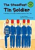 The Steadfast Tin Soldier: A Retelling of the Hans Christian Andersen Fairy Tale (Read-It! Readers Fairy Tales)