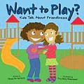 Want To Play Kids Talk About Friendlines