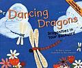 Dancing Dragons Dragonflies in Your Backyard