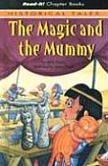 The Magic and the Mummy (Read-It! Chapter Books: Historical Tales)