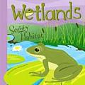 Wetlands: Soggy Habitat (Amazing Science: Ecosystems)