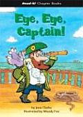 Eye. Eye. Captain! (Read-It! Chapter Books)