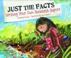 Just the Facts: Writing Your Own Research Report