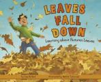 Leaves Fall Down: Learning about Autumn Leaves