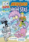 DC Super Pets 04 Heroes of the High Seas