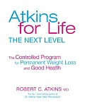 Atkins For Life The Next Level