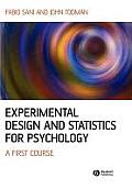 Experimental Design and Statistics for Psychology: A First Course