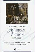 A Companion to American Fiction, 1865 - 1914