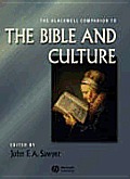 The Blackwell Companion to the Bible and Culture