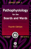 Pathophysiology for the Boards and Wards: A Review for USMLE Step 1 (Boards and Wards)