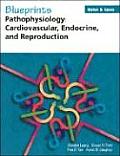 Blueprints Notes & Cases Pathophysiology Cardiovascular Endocrine & Reproduction Effect on Occupational Performance