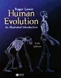 Human Evolution: An Illustrated Introduction