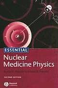 Essentials of Nuclear Medicine Physics