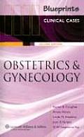 Blueprints Clinical Cases Obstetrics & Gynecology