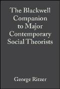 Major Contemporary Social Theorists