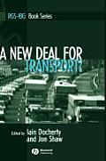 A New Deal for Transport?: The Uk's Struggle with the Sustainable Transport Agenda