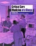 Critical Care Medicine at a Glance (At a Glance)