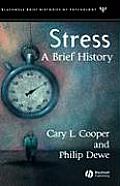 Stress: A Brief History
